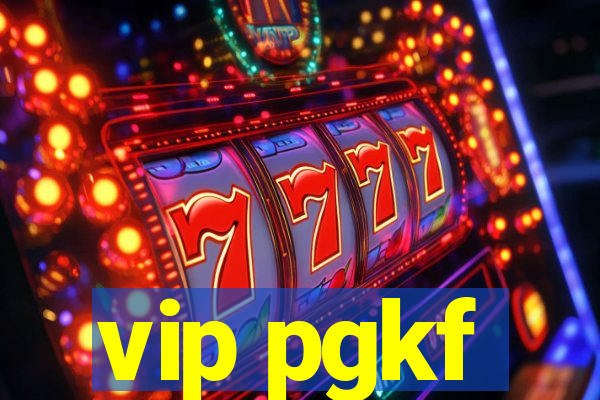 vip pgkf